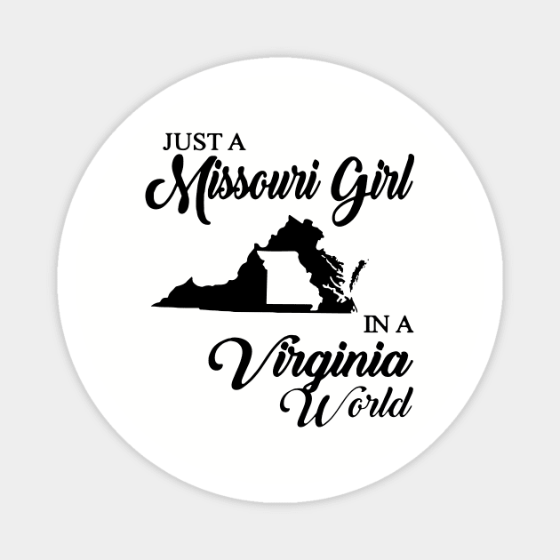 Just A Missouri Girl In A Virginia World Mom Magnet by hathanh2